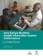 How Kenya Monitors Health Information System Performance: A Case Study