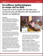Surveillance épidémiologique en temps réel au Mali: L’importance de la qualité des données pour une bonne prise de décisions afin de prévenir et riposter aux épidémies