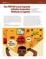 The PEPFAR Local Capacity Initiative Evaluation Methods in Uganda