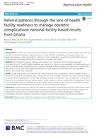 Referral patterns through the lens of health facility readiness to manage obstetric complications: national facility-based results from Ghana