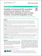 Feasibility of home-based HIV counselling and testing and linking to HIV services among women delivering at home in Geita, Tanzania: a household longitudinal survey