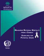 Measuring Maternal Mortality from a Census: Guidelines for Potential Users