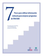 7 Pasos para utilizar información rutinaria para mejorar programas de VIH/SIDA