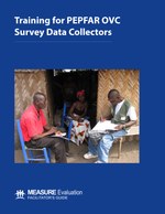 Training for PEPFAR OVC Survey Data Collectors: Facilitator's Guide