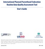International Planned Parenthood Federation Routine Data Quality Assessment Tool User's Guide
