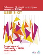 Performance of Routine Information System Management (PRISM) User's Kit: Preparing and Conducting a PRISM Assessment