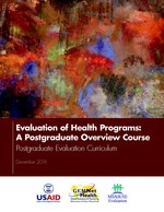 Evaluation of Health Programs: A Postgraduate Overview Course – Postgraduate Evaluation Curriculum