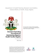 Implementing Nigeria's Master Facility List: Standard Operating Procedures for Maintaining Nigeria's Health Facility Registry