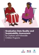 Graduation Data Quality and Sustainability Assessment for Orphans and Vulnerable Children Programs