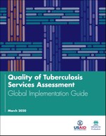 Quality of Tuberculosis Services Assessment: Global Implementation Guide