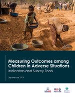 Measuring Outcomes among Children in Adverse Situations Indicators and Survey Tools