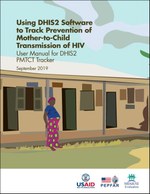 Using DHIS2 Software to Track Prevention of Mother-to-Child Transmission of HIV: User Manual for the DHIS2 PMTCT Tracker
