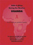 AIDS in Africa During the Nineties Uganda: Young people, sex, and AIDS in Uganda