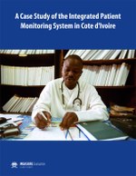 A Case Study of the Integrated Patient Monitoring System in Cote d'Ivoire