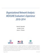 Organizational Network Analysis: MEASURE Evaluation's Experience 2010-2014