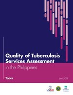 Quality of Tuberculosis Services Assessment in the Philippines: Tools