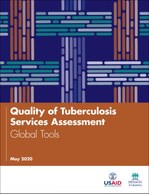 Quality of Tuberculosis Services Assessment: Global Tools