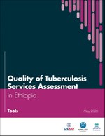 Quality of Tuberculosis Services Assessment in Ethiopia: Tools