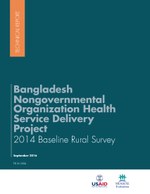 Bangladesh Nongovernmental Organization Health Service Delivery Project 2014 Baseline Rural Survey Report