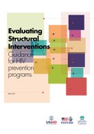 Evaluating Structural Interventions – Guidance for HIV prevention programs