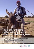 mHealth for Health Information Systems in Low- and Middle-Income Countries – Challenges and Opportunities in Data Quality, Privacy, and Security