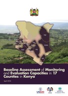 Baseline Assessment of Monitoring and Evaluation Capacities in 17 Counties in Kenya