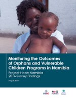 Monitoring the Outcomes of Orphans and Vulnerable Children Programs in Namibia: Project Hope Namibia 2016 Survey Findings