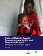 National Malaria Control Programme Monitoring and Evaluation Capacity: End Line Assessment Report