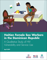 Haitian Female Sex Workers in the Dominican Republic: A Qualitative Study of HIV Vulnerability and Service Use