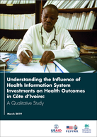 Understanding the Influence of Health Information System Investments on Health Outcomes in Côte d’Ivoire: A Qualitative Study