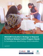 MEASURE Evaluation’s Strategy to Respond to National Malaria Control Program Needs in Surveillance, Monitoring, and Evaluation