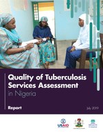 Quality of Tuberculosis Services Assessment in Nigeria: Report