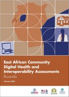 East African Community Digital Health and Interoperability Assessments: Rwanda