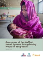 Assessment of the MaMoni Health Systems Strengthening Project, in Bangladesh