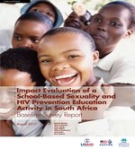 Impact Evaluation of a School-Based Sexuality and HIV Prevention Education Activity in South Africa – Baseline Survey Report