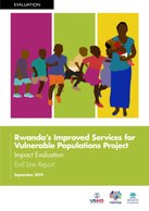 Rwanda’s Improved Services for Vulnerable Populations Project: Impact Evaluation. End Line Report