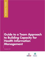 Guide to a Team Approach to Building Capacity for Health Information Management