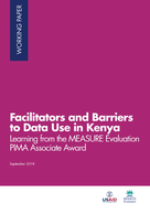 Facilitators and Barriers to Data Use in Kenya: Learning from the MEASURE Evaluation PIMA Associate Award