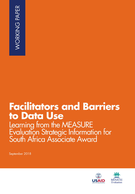 Facilitators and Barriers to Data Use: Learning from the MEASURE Evaluation Strategic Information for South Africa Associate Award