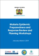Malaria Epidemic Preparedness and Response Review and Planning Workshops: January‒March 2019